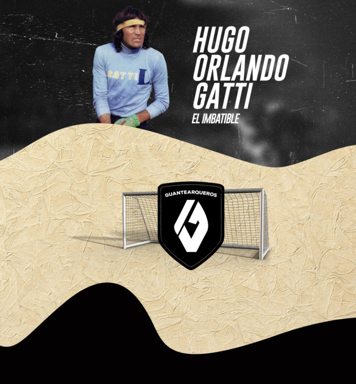 Hugo Orlando Gatti – el imbatible